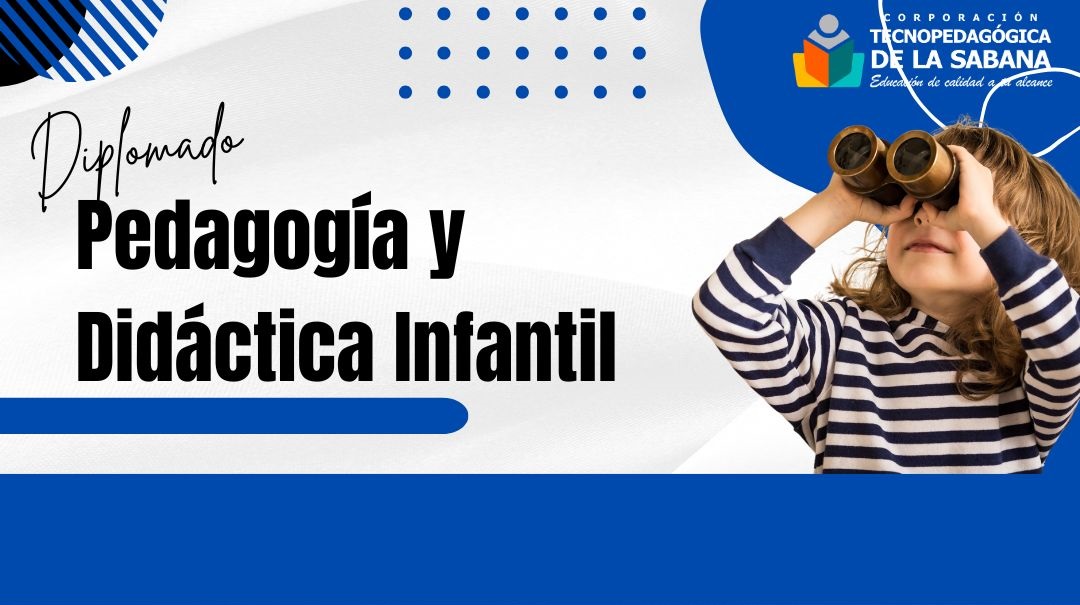 Pedagogía y Didáctica Infantil — Diplomado CorpoSabana