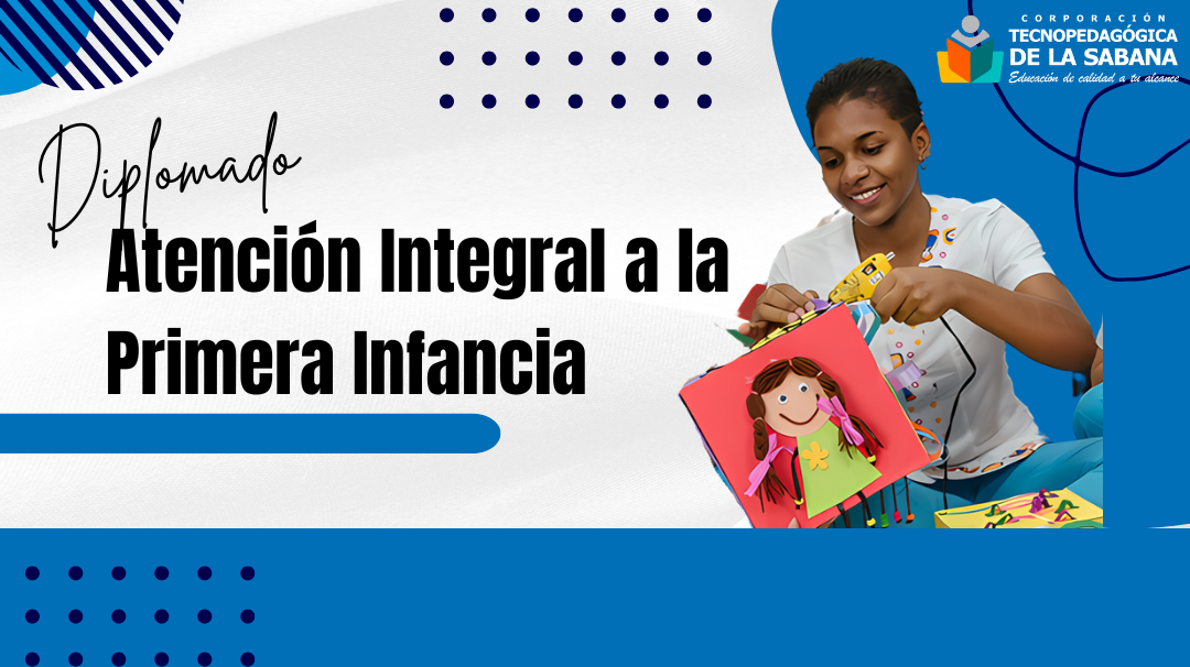 Atención Integral a la Primera Infancia — Diplomado CorpoSabana