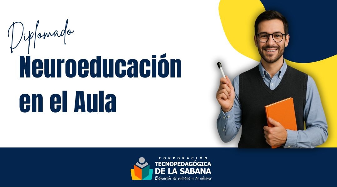 Neuroeducación en el Aula — Diplomado CorpoSabana