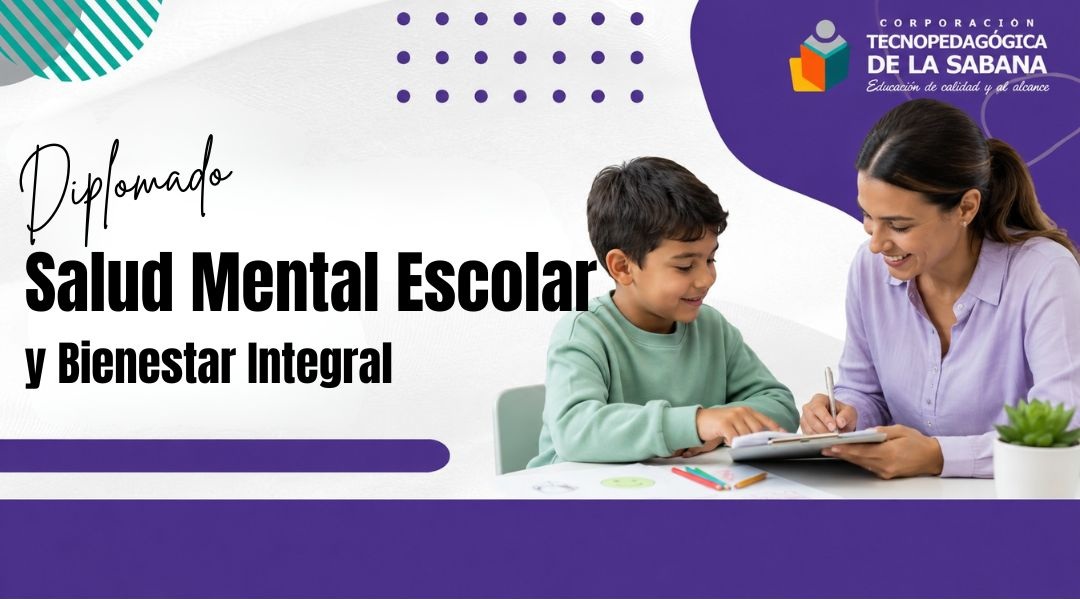 Salud Mental Escolar y Bienestar Integral — Diplomado CorpoSabana